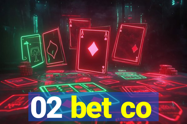 02 bet co